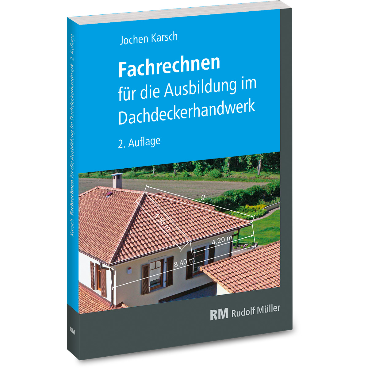 Thumbnail - Jochen Karsch / Fachrechnen Für Die Ausbildung Dachdeckerhandwerk