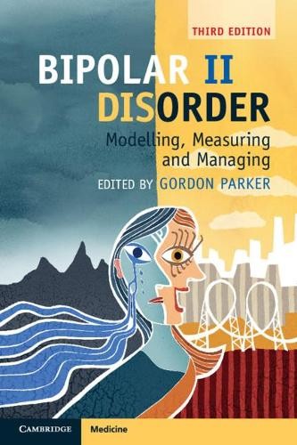 Bipolar II Disorder by Gordon Parker - - Image 3