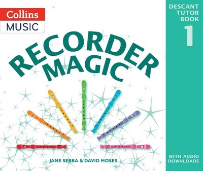 Jane Sebba David Moses Recorder Magic: Descant Tutor Book 1 (Paperback)