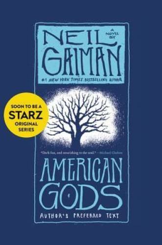 American Gods: Author's Preferred Text - Paperback By Gaiman, Neil - ACCEPTABLE