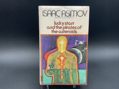 Lucky Starr & Pirates of the Asteroids by Isaac Asimov - Signet  T4850 - 1971