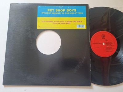 Pet Shop Boys - I Wouldn't Normally Do This Kind Of Thing/West End Girls 12'' US