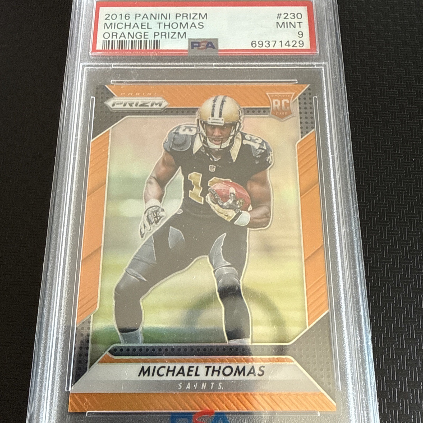 2016 PANINI PRIZM MICHAEL THOMAS RC ORANGE PRIZM /299 PSA 9 SAINTS