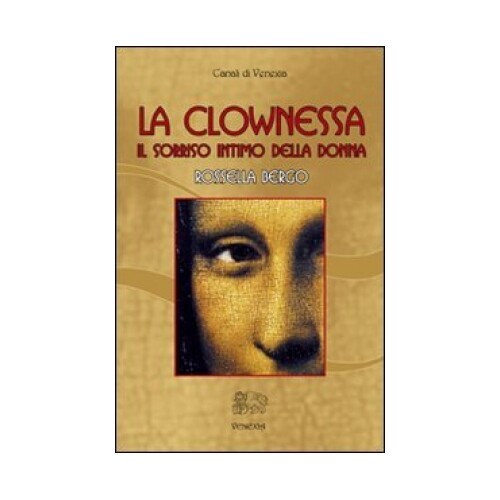 Libri Rossella Bergo - La Clownessa - Immagine 3