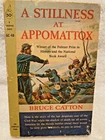 A Stillness At Appomattox 1959 Bruce Catton