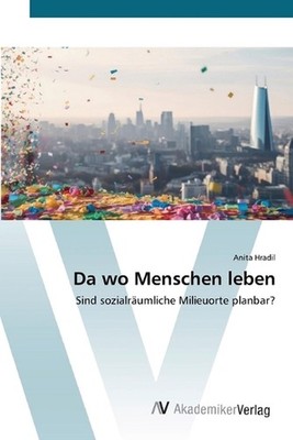 Da wo Menschen leben by Anita Hradil (German) Paperback Book
