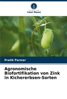 Pratik Parmar | Agronomische Biofortifikation Von Zink In Kichererbsen-Sorten