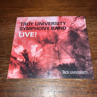 TROY UNIVERSITY SYMPHONY BAND LIVE! - CD - 12 Tracks - Alabama - Troy State New