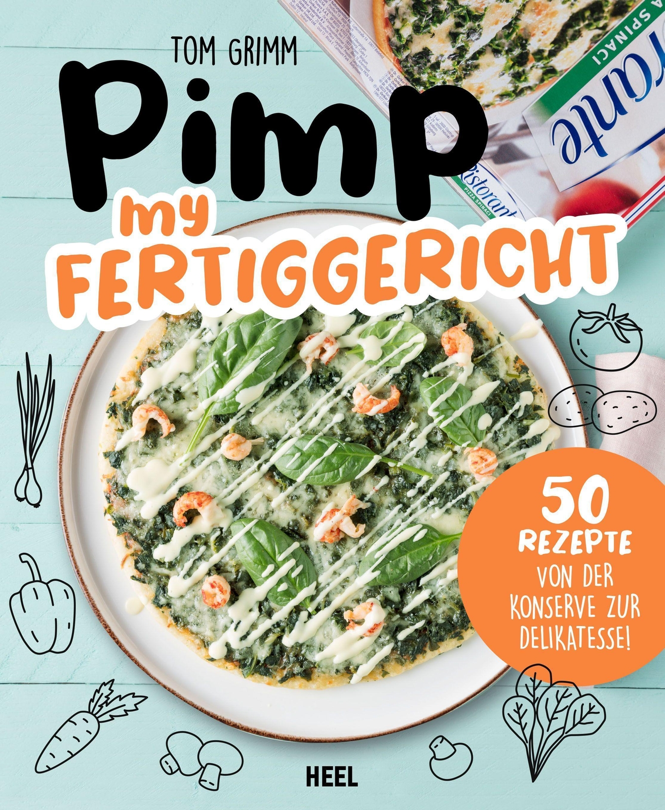 Thumbnail - Pimp My Fertiggericht - Pimp My Pizza Tom Grimm