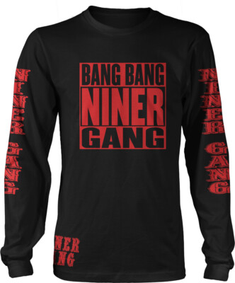 Bang Bang Niner Gang Long Sleeve T-Shirt Black & Red (New) San Francisco Edition