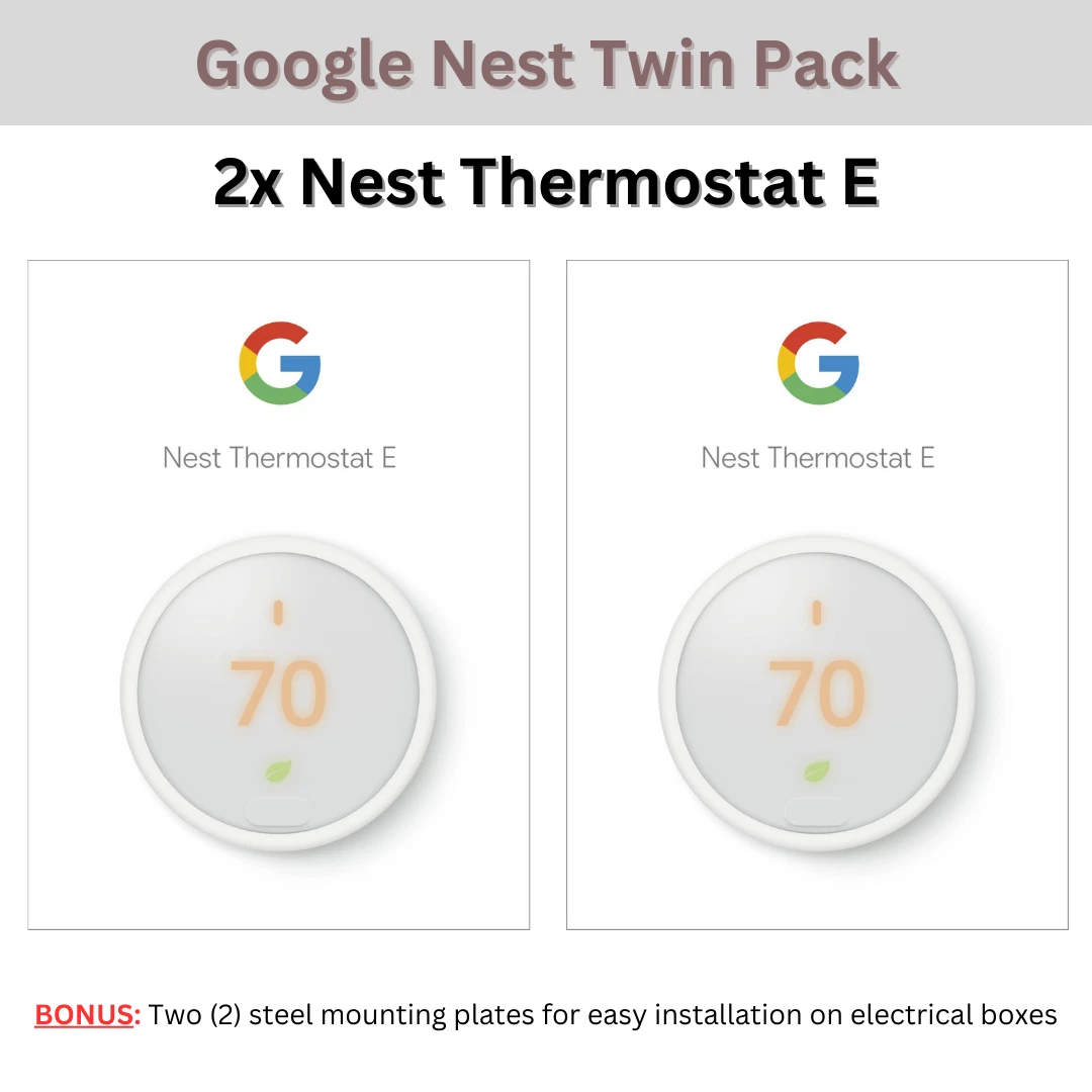 Set of TWO Nest Thermostat E plus FREE steel mounting plates!