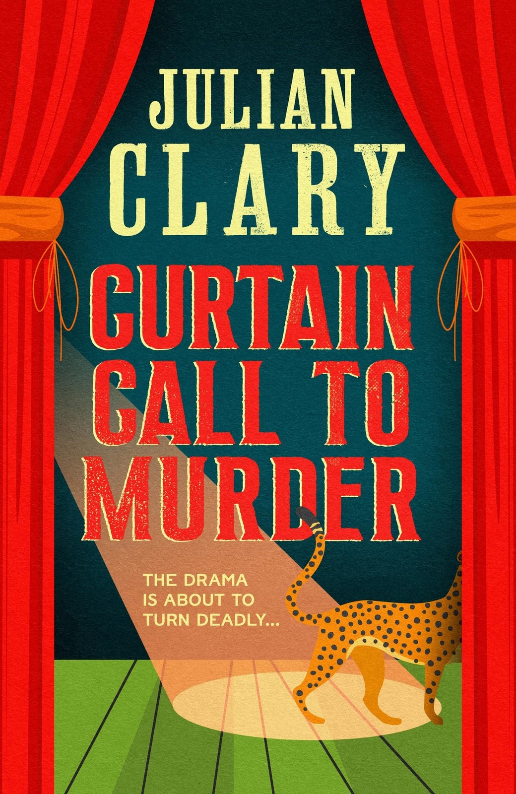 Curtain Call to Murder: The brand-new, laugh-out-loud murder mys