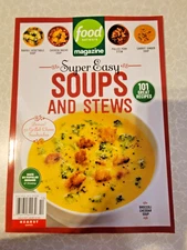 Super Easy Soups And Stews by Food Network 2025 - 101 Great Recipes - Reprinted