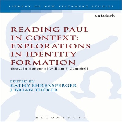 Reading Paul in Context Explorations in Identity Formation Essays