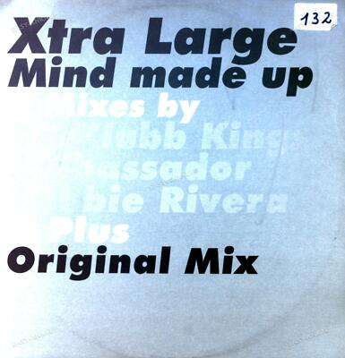 Xtra Large - Mind Made Up Maxi 2000 (VG/VG) .