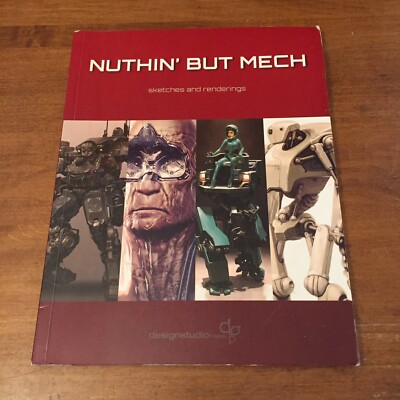 Nuthin' But Mech: Sketches and Renderings 2012 Design Studio Press TPB Good Cond