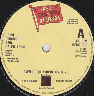 John Dummer And Helen April - Own Up (If You're Over 25) (7'', Single)