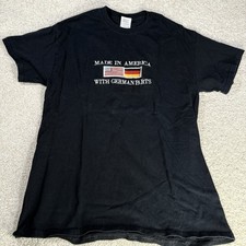 Made In America With German Parts German T-Shirt Adult Medium 100% Cotton