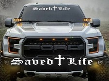 Saved Life Windshield Decal Sticker 36 Christian Diesel Religious Off Road 4x4