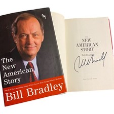 Bill Bradley Signed “The New American Story” Book! Knicks Player & NJ Senator!