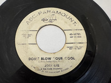 Northern Soul PROMO 45 - Joey Gee "Don't Blow Your Cool" ABC Paramount HEAR