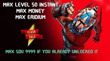 Borderlands 4 - Instant Level 50, MAX SDU TOKENS, MAX MONEY, MAX ERIDIUM