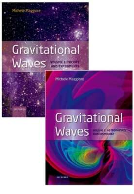 Gravitational Waves, Pack: Volumes 1 and 2: Volume 1: Theory and Experiment,