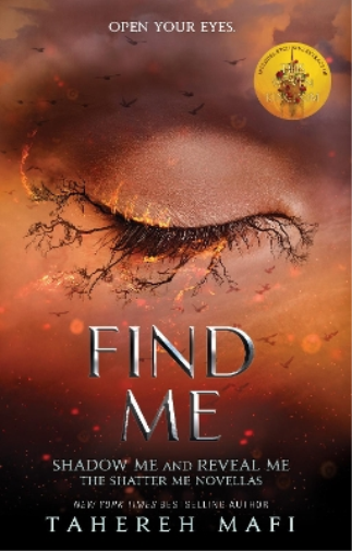 Tahereh Mafi Find Me (Tascabile) Shatter Me