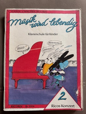 Musik wird lebendig Klavierschule für Kinder #2 Ricos Konzert Ricordi 2506
