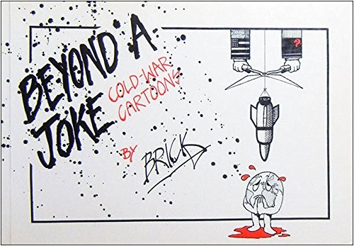 Beyond a Joke: Cold War Cartoons by Brick Paperback / softback Book The FastFREE US DELIVERY | ISBN: 0851243959 | Quality Books