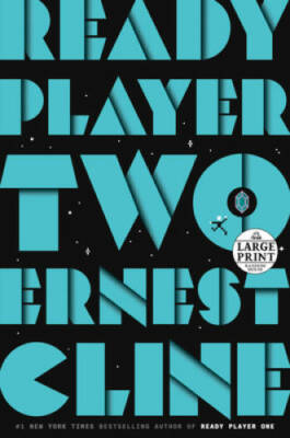 Ready Player Two: A Novel - Paperback By Cline, Ernest - GOOD