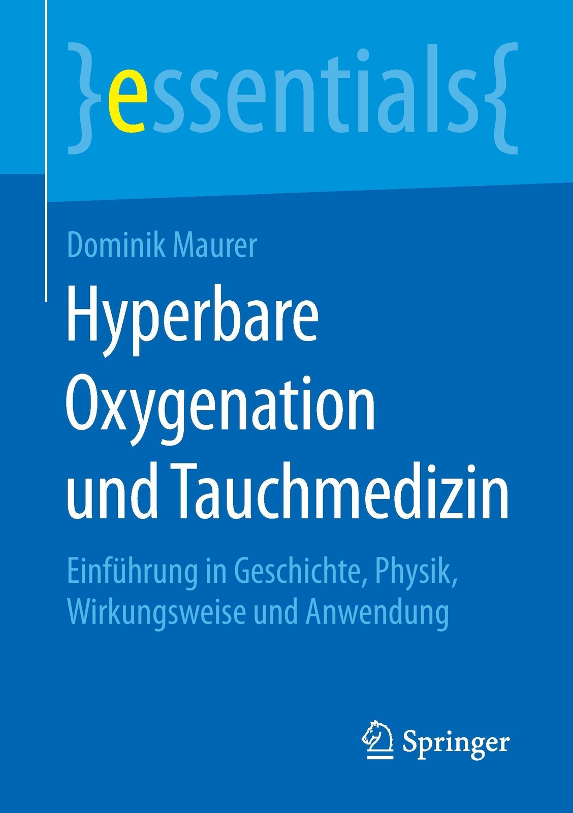 Dominik Maurer | Hyperbare Oxygenation Und Tauchmedizin | Taschenbuch
