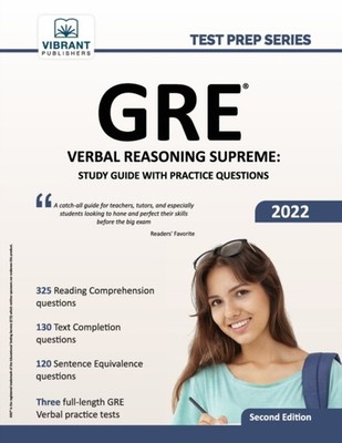 Publishers - GRE Verbal Reasoning Supreme  Study Guide with Practice Q - X555z