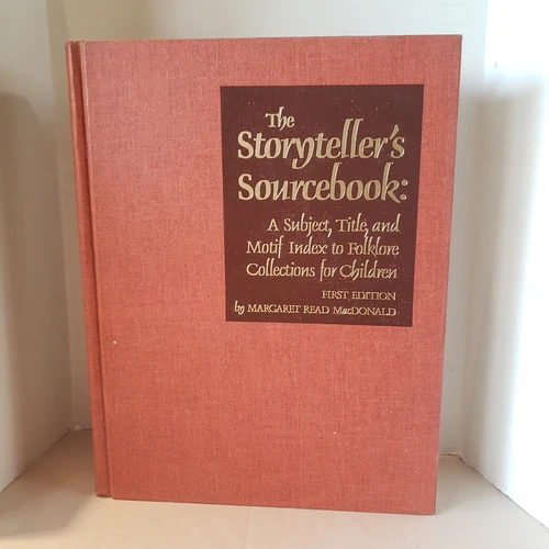 Storyteller's Sourcebook A Subject, Title, And Motif Index To Folklore... 1982
