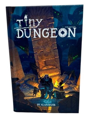 Tiny Dungeon Book Second Edition By Alan Bahr
