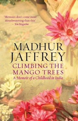 CLIMBING THE MANGO TREES by Madhur Jaffrey Paperback Self Help Business