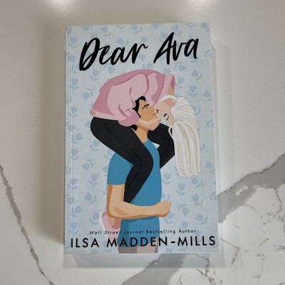 Dear Ava by Ilsa Madden-Mills (2022)   Paperback, Rom-Com, Very Good!