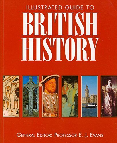 Illustrated guide to British history, Evans E J - Picture 1 of 2