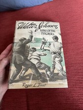 Walter Johnson King of Pitchers 1948 1st Edition by Roger Treat Hardcover in DJ