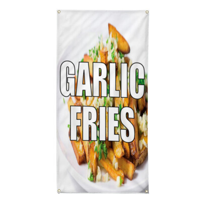 Vertical Vinyl Banner Multiple Sizes Garlic Fries Restaurant and Food Outdoor