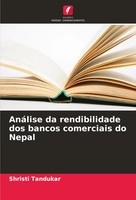 AnáLise Da Rendibilidade Dos Bancos Comerciais Do Nepal Shristi Tandukar Buch