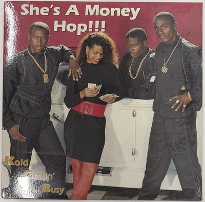 #ad SEALED Kold Gettin’ Busy She’s A Money Hop 12” 1988 LA Electro Hip Hop $45.00