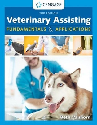 Veterinary Assisting Fundamentals and Applications by Beth Vanhorn (English) Har