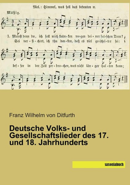 Deutsche Volks- Und Gesellschaftslieder Des 17. Und 18. Jahrhunderts Ditfurth-image