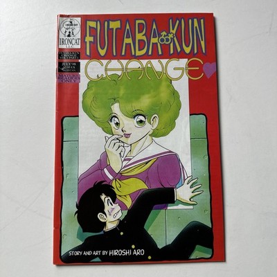 Futaba-kun Change #1 By Hirosha Aro RARE 1998 Ironcat Comic