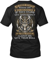 Vikings Stand - If They Behind You Give Them T-Shirt Made in USA Size S to 5XL