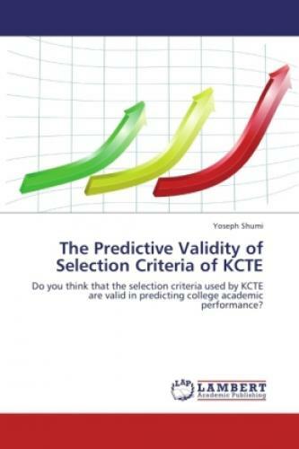 Thumbnail - The Predictive Validity Of Selection Criteria Of Kcte Do You Think