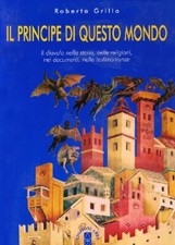 Il principe di questo mondo - Roberta Grillo (Eedizioni Ares) [[2002]]