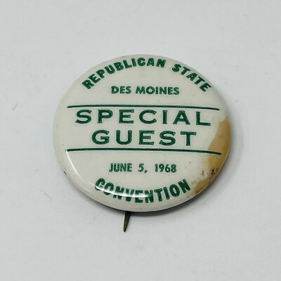 1968 Special Guest Iowa Republican State Convention Campaign Pin Pinback Button