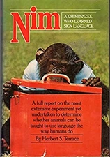 Nim : A Chimpanzee Who Learned Sign Language Hardcover Herbert S.